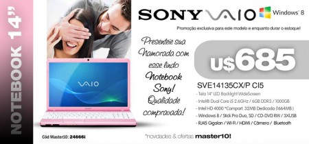 Sony SVE14135CX/P CI5 2.6/6/1TB/RW/14'' $ 685
